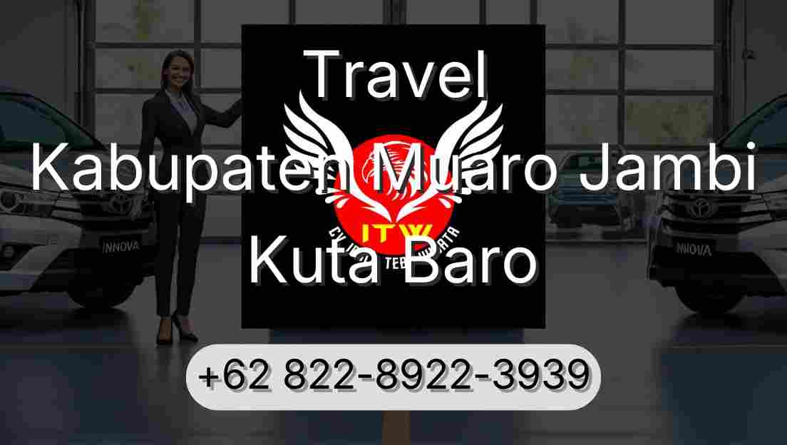 Travel Kabupaten Muaro Jambi Kuta Baro
