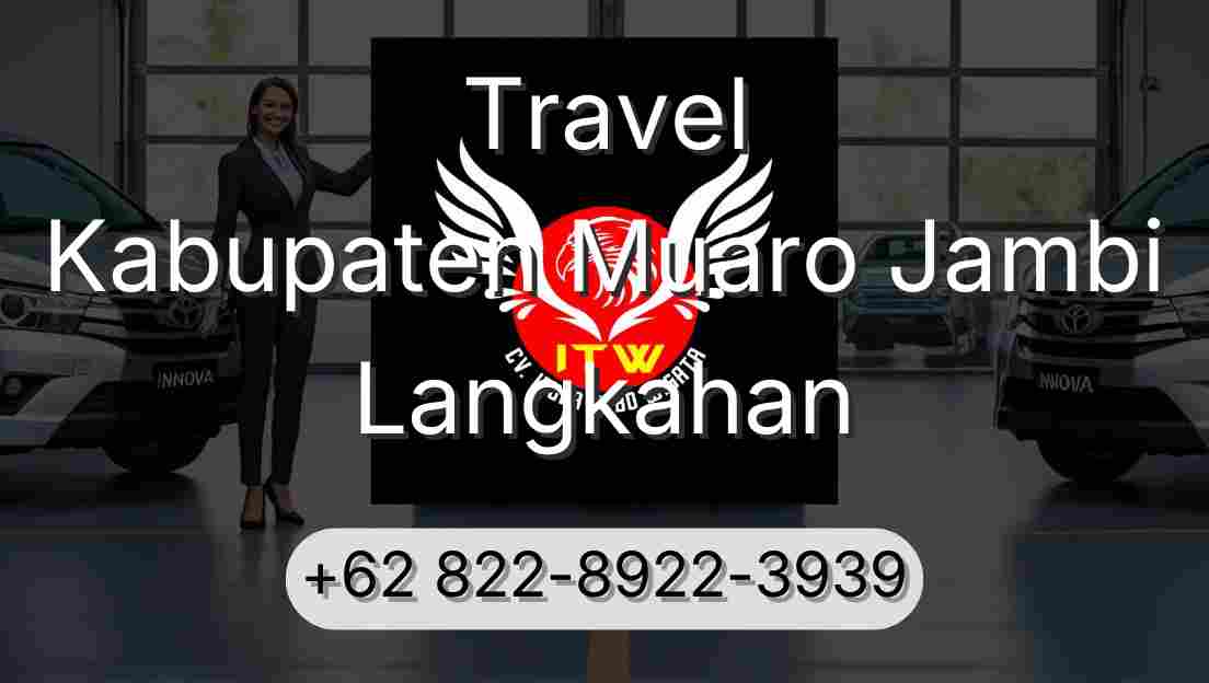Travel Kabupaten Muaro Jambi Langkahan