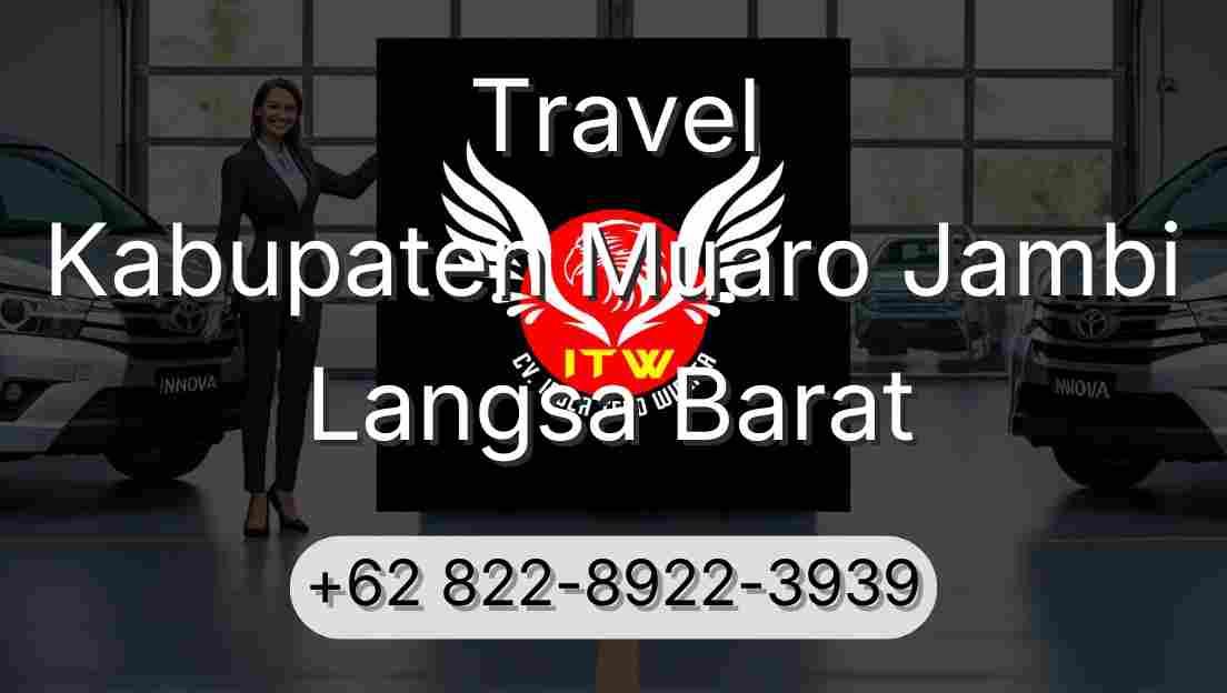 Travel Kabupaten Muaro Jambi Langsa Barat