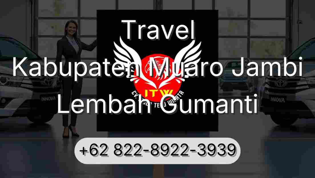 Travel Kabupaten Muaro Jambi Lembah Gumanti