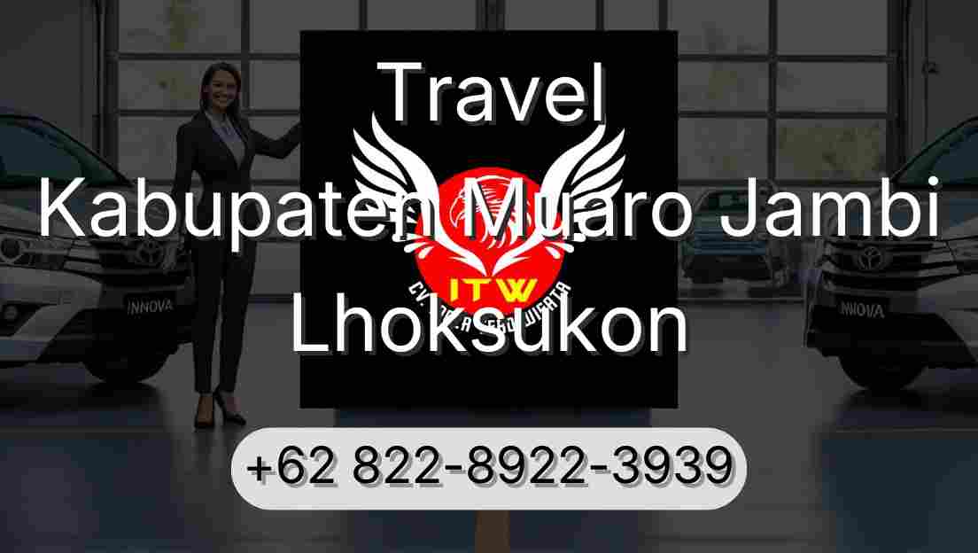 Travel Kabupaten Muaro Jambi Lhoksukon
