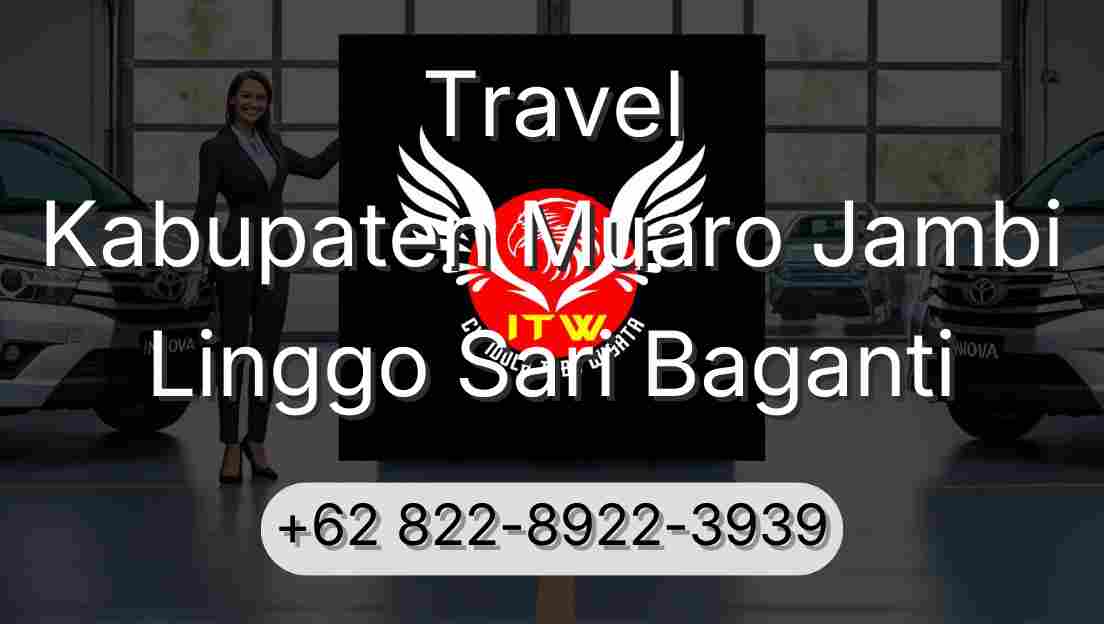 Travel Kabupaten Muaro Jambi Linggo Sari Baganti