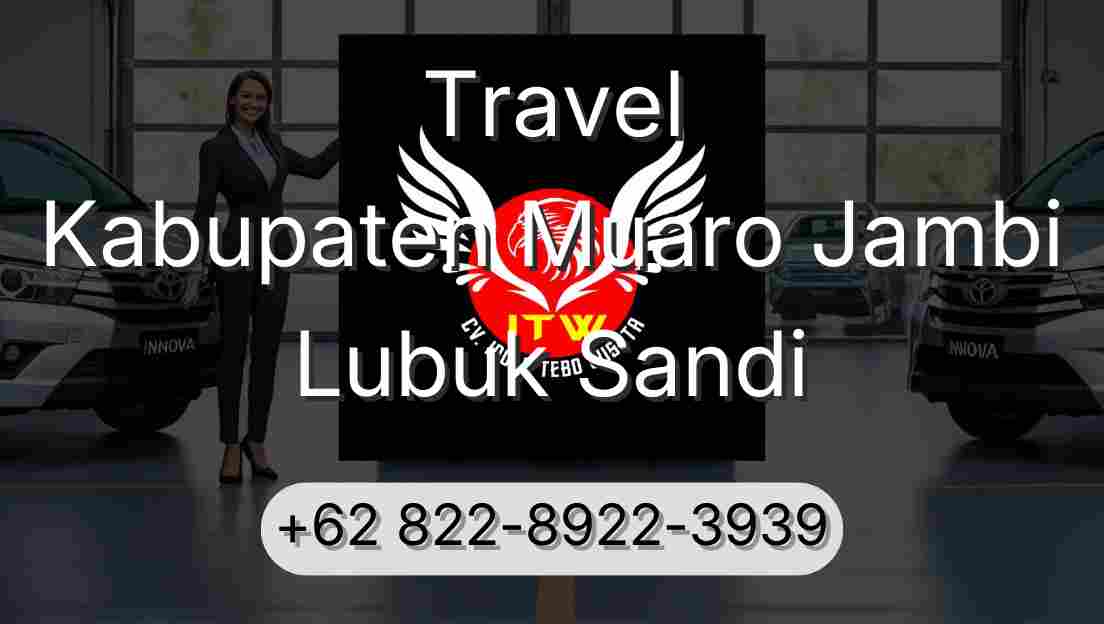 Travel Kabupaten Muaro Jambi Lubuk Sandi