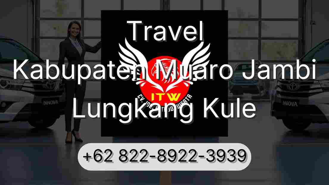 Travel Kabupaten Muaro Jambi Lungkang Kule