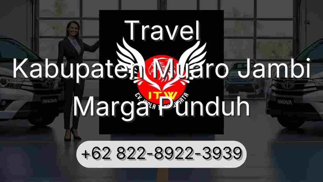 Travel Kabupaten Muaro Jambi Marga Punduh
