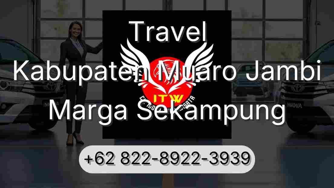 Travel Kabupaten Muaro Jambi Marga Sekampung