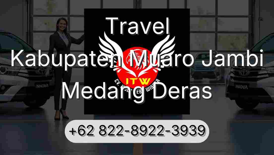 Travel Kabupaten Muaro Jambi Medang Deras