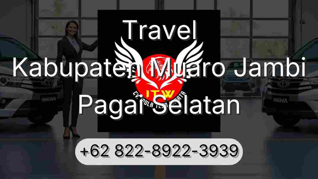 Travel Kabupaten Muaro Jambi Pagai Selatan