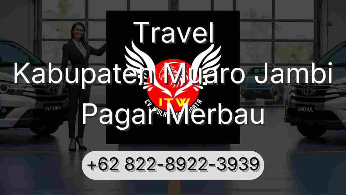 Travel Kabupaten Muaro Jambi Pagar Merbau