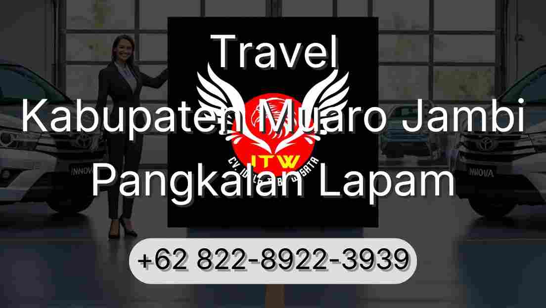 Travel Kabupaten Muaro Jambi Pangkalan Lapam