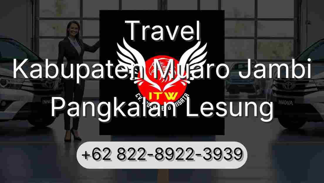 Travel Kabupaten Muaro Jambi Pangkalan Lesung