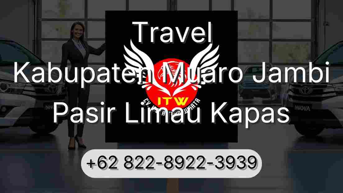 Travel Kabupaten Muaro Jambi Pasir Limau Kapas