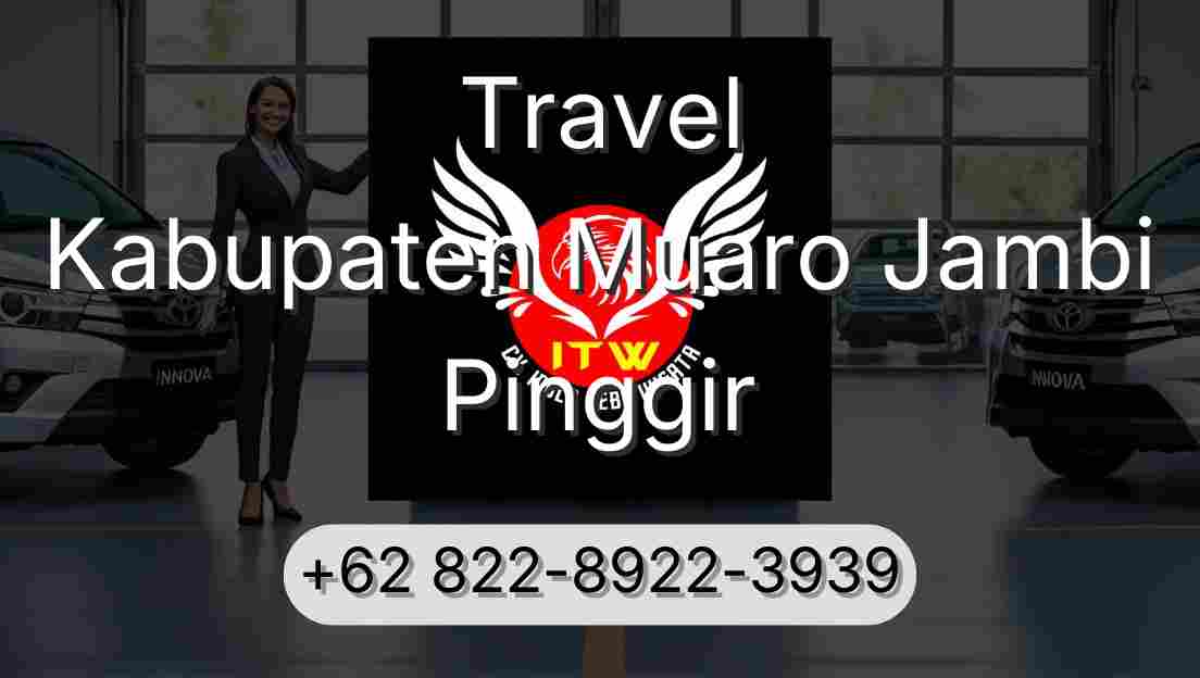 Travel Kabupaten Muaro Jambi Pinggir