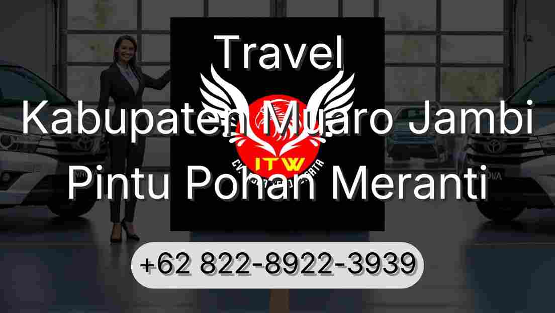 Travel Kabupaten Muaro Jambi Pintu Pohan Meranti