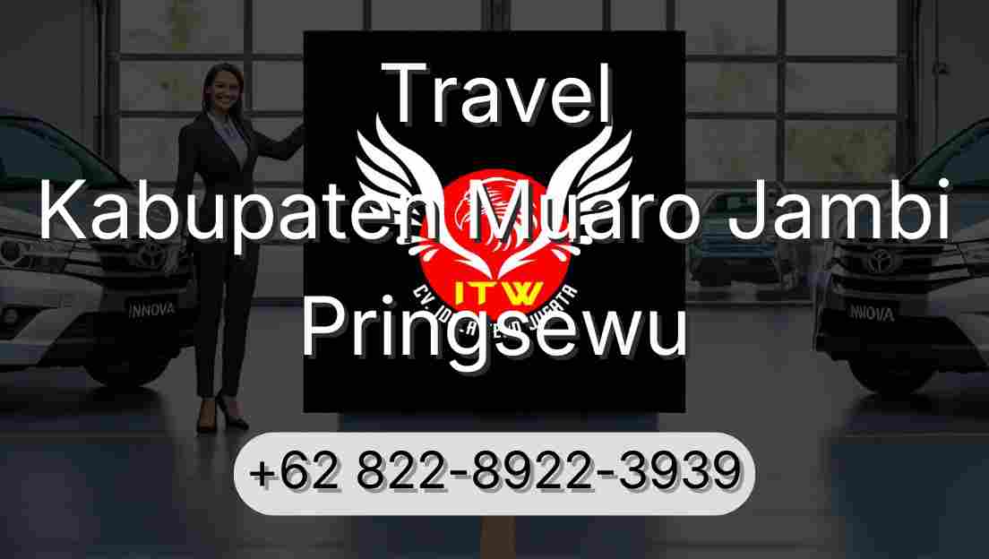 Travel Kabupaten Muaro Jambi Pringsewu