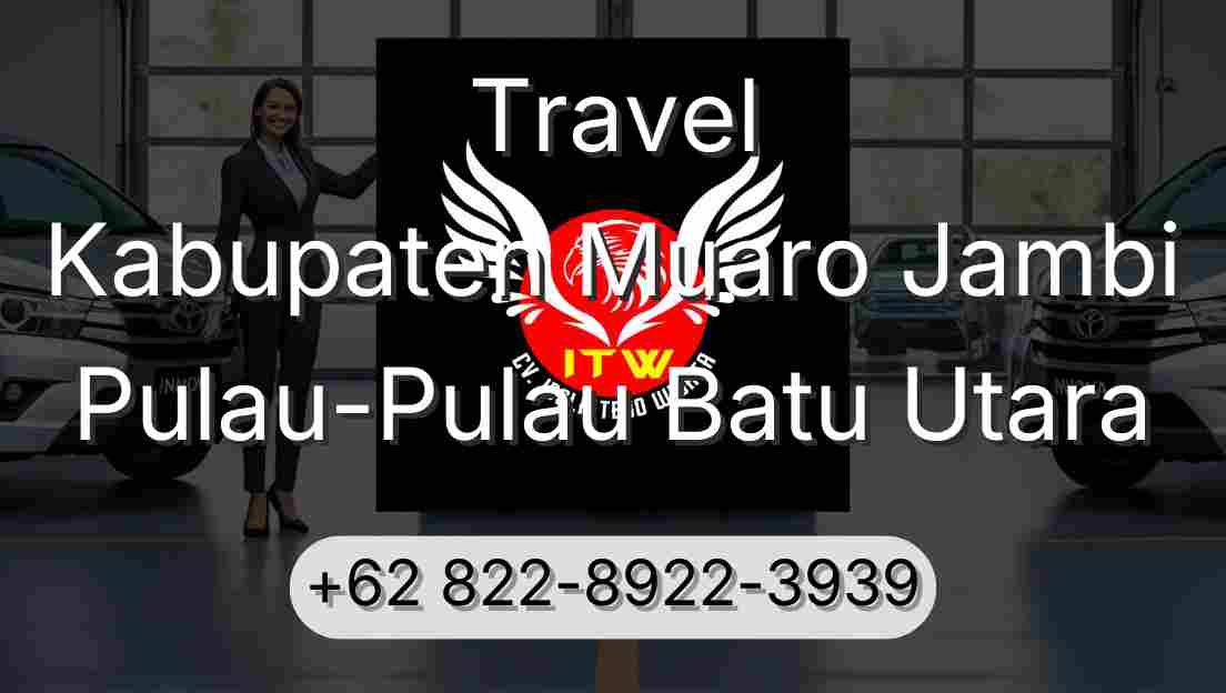 Travel Kabupaten Muaro Jambi Pulau-Pulau Batu Utara