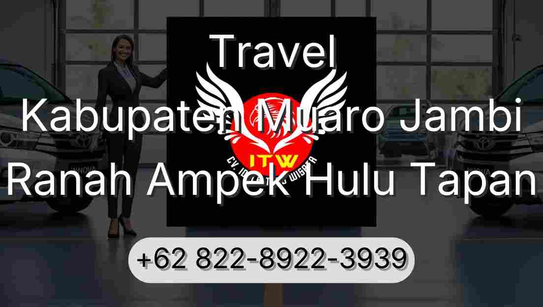 Travel Kabupaten Muaro Jambi Ranah Ampek Hulu Tapan