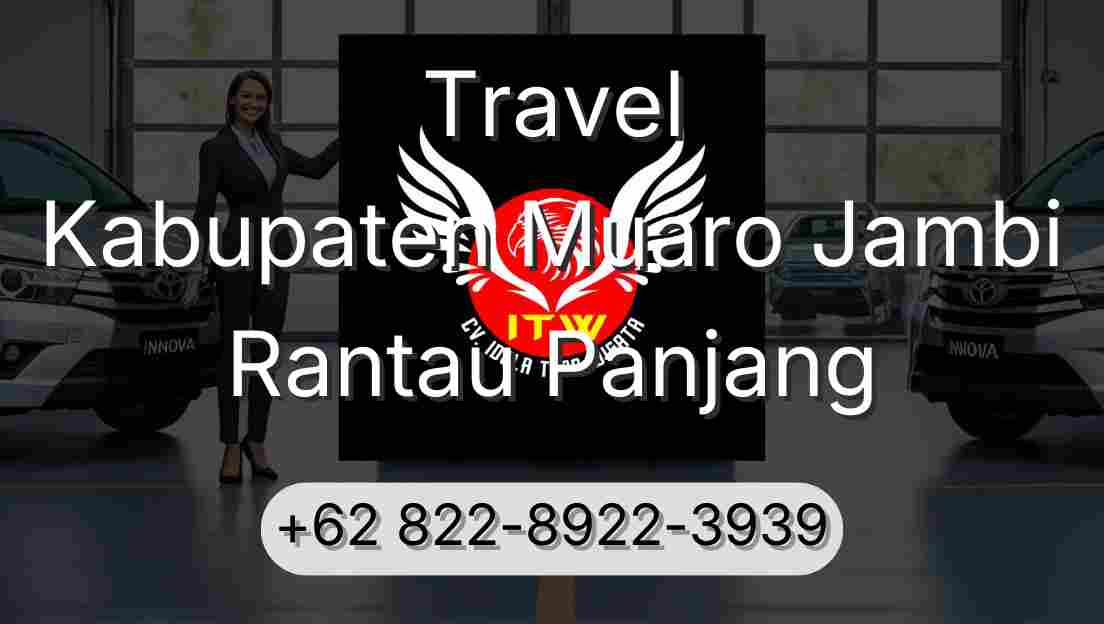 Travel Kabupaten Muaro Jambi Rantau Panjang