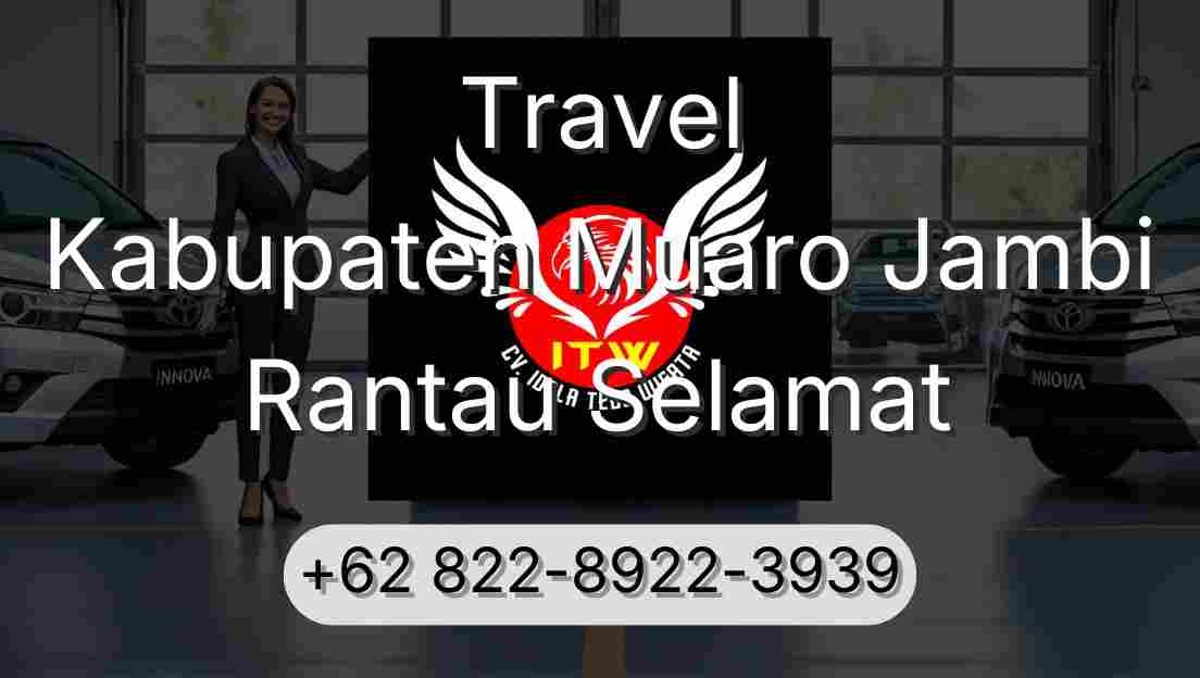 Travel Kabupaten Muaro Jambi Rantau Selamat