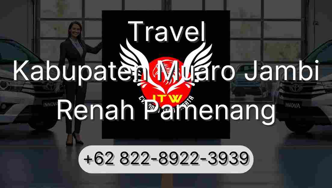 Travel Kabupaten Muaro Jambi Renah Pamenang