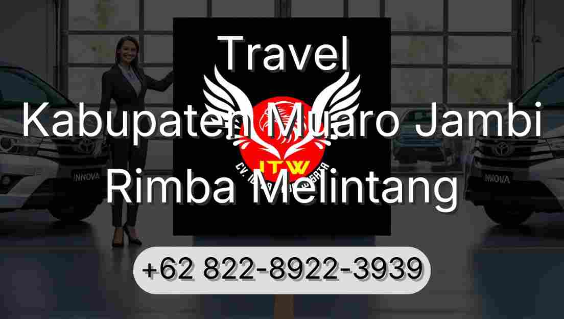 Travel Kabupaten Muaro Jambi Rimba Melintang
