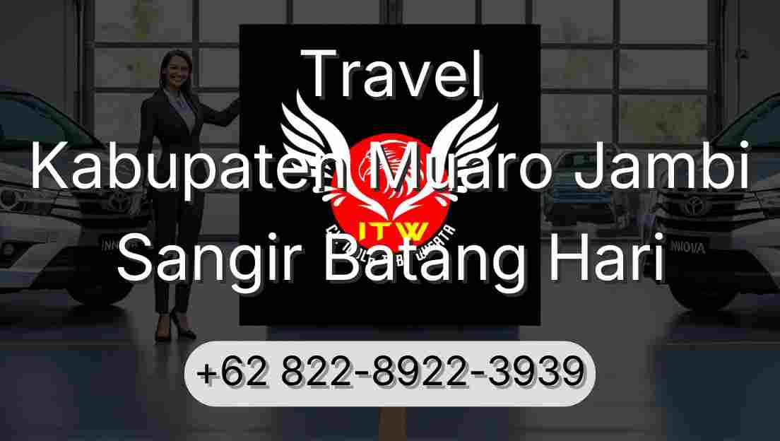 Travel Kabupaten Muaro Jambi Sangir Batang Hari