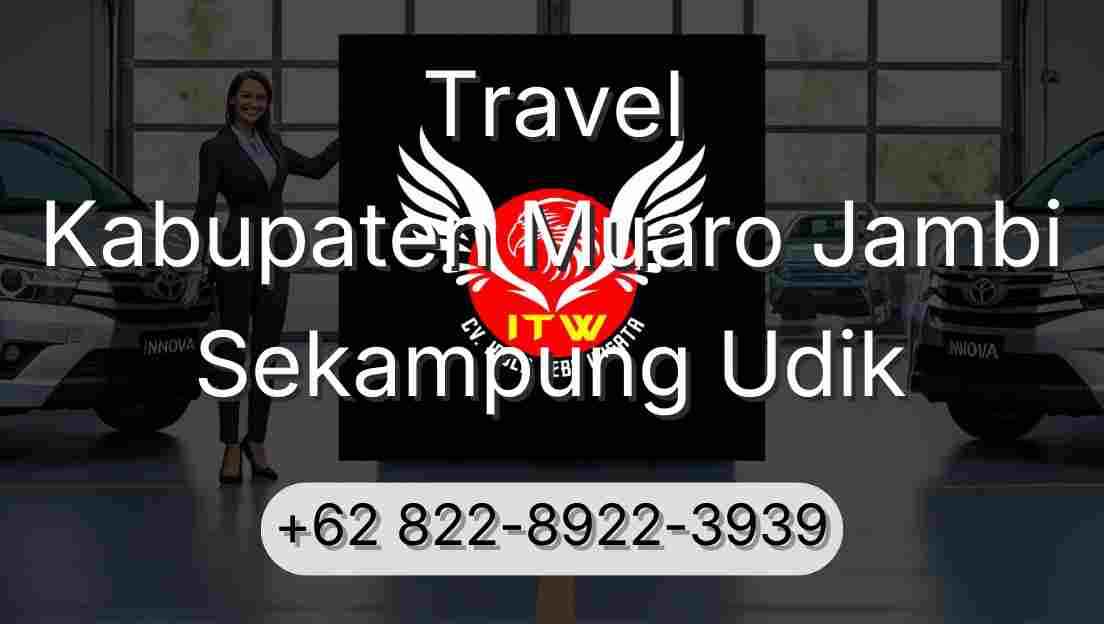 Travel Kabupaten Muaro Jambi Sekampung Udik