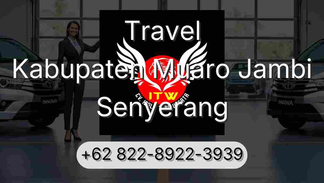Travel Kabupaten Muaro Jambi Senyerang