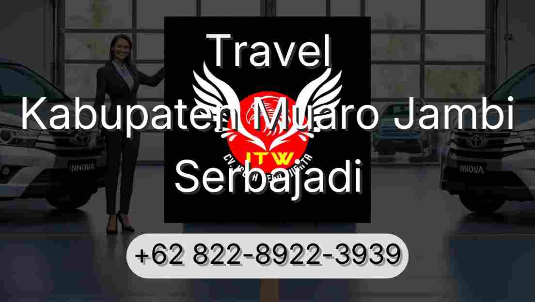 Travel Kabupaten Muaro Jambi Serbajadi