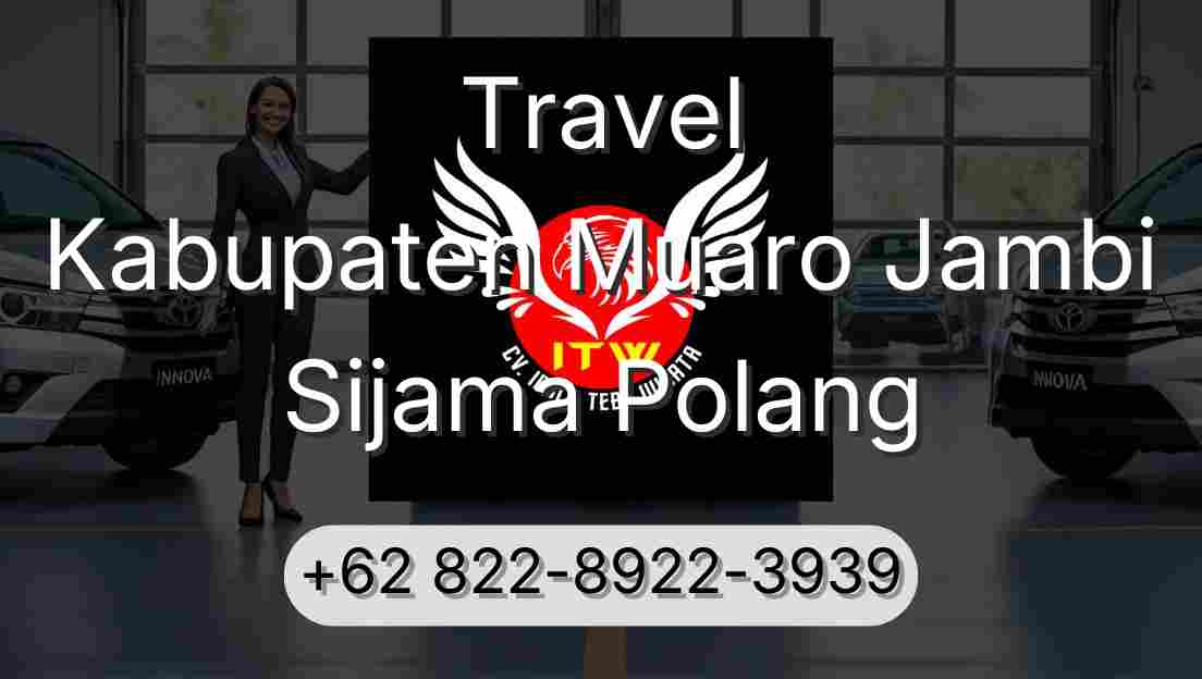 Travel Kabupaten Muaro Jambi Sijama Polang