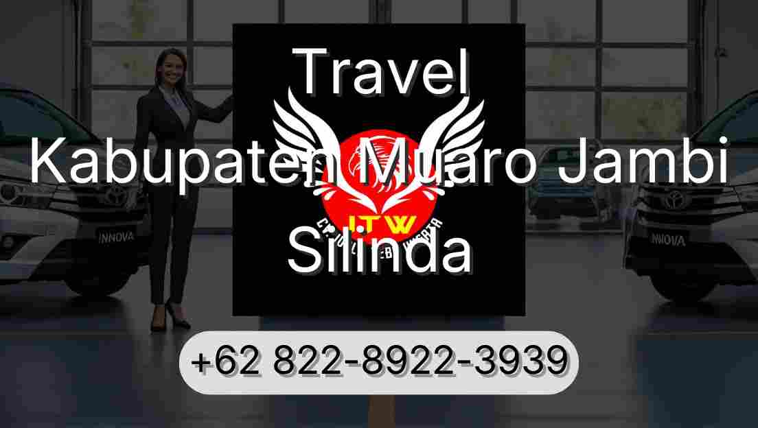 Travel Kabupaten Muaro Jambi Silinda