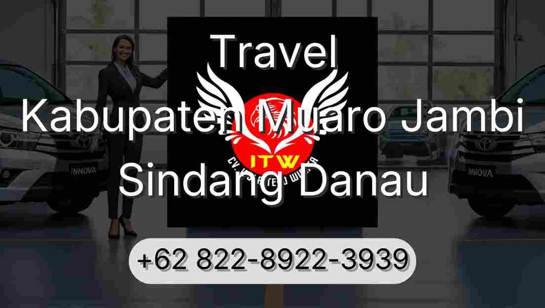 Travel Kabupaten Muaro Jambi Sindang Danau