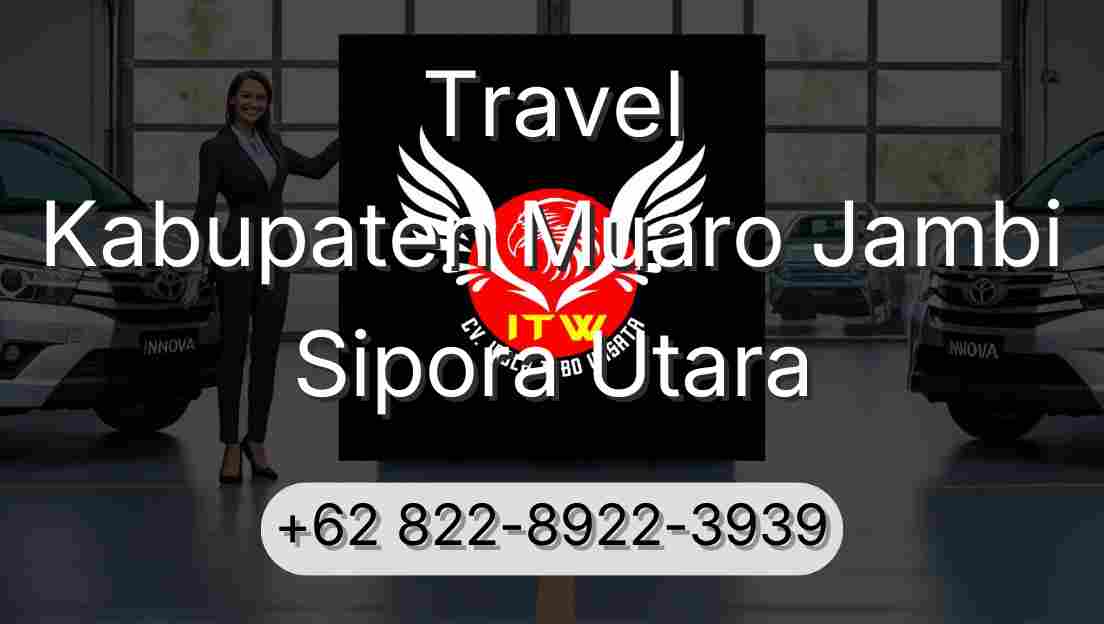 Travel Kabupaten Muaro Jambi Sipora Utara