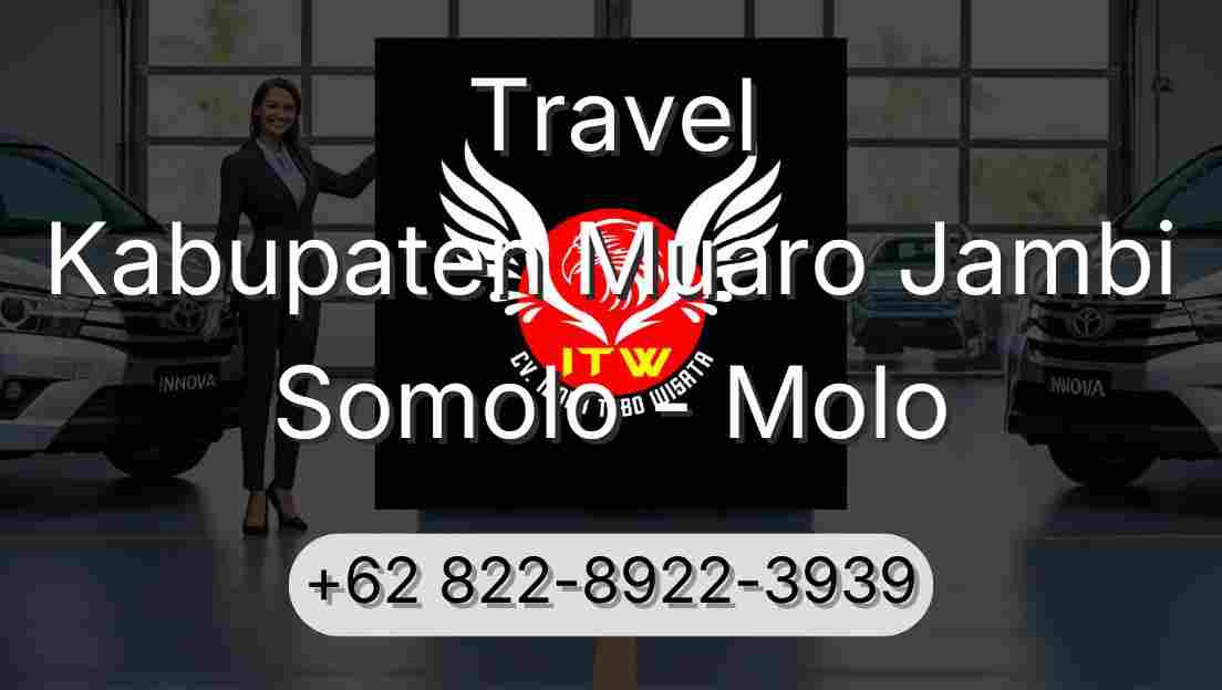 Travel Kabupaten Muaro Jambi Somolo - Molo