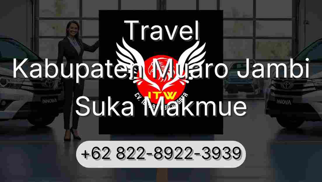 Travel Kabupaten Muaro Jambi Suka Makmue