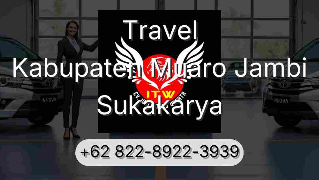 Travel Kabupaten Muaro Jambi Sukakarya