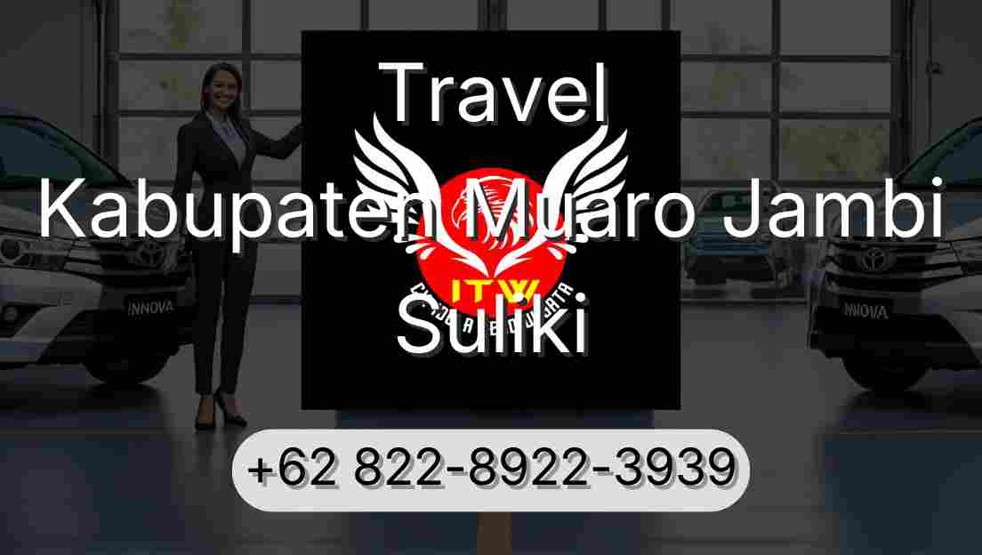 Travel Kabupaten Muaro Jambi Suliki
