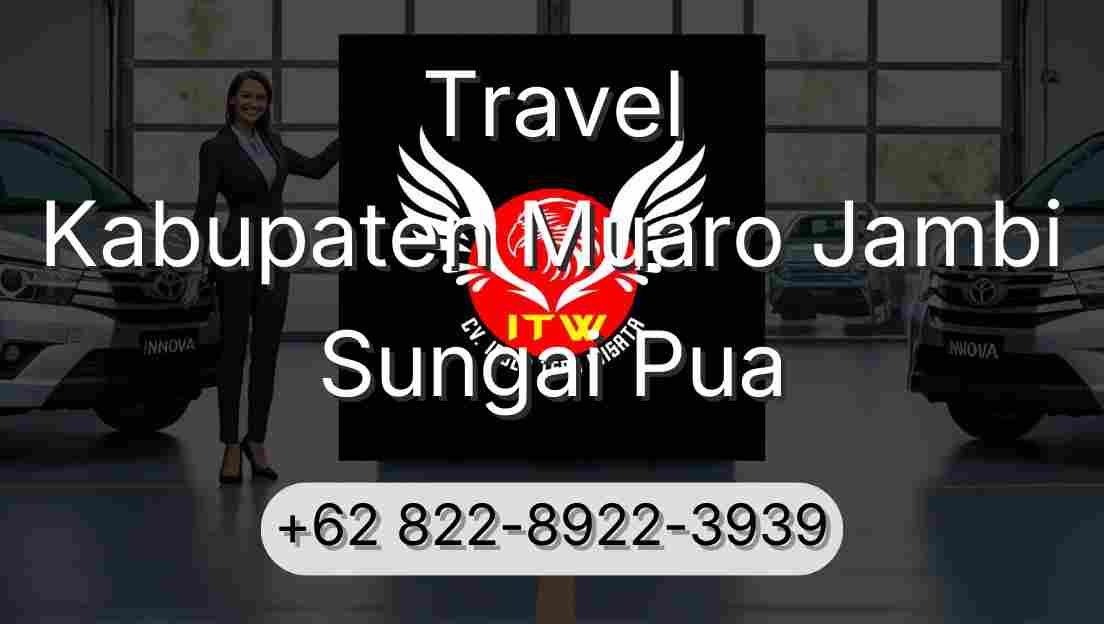 Travel Kabupaten Muaro Jambi Sungai Pua