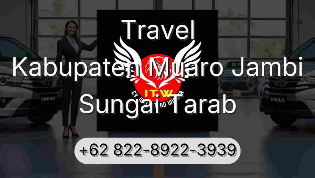 Travel Kabupaten Muaro Jambi Sungai Tarab