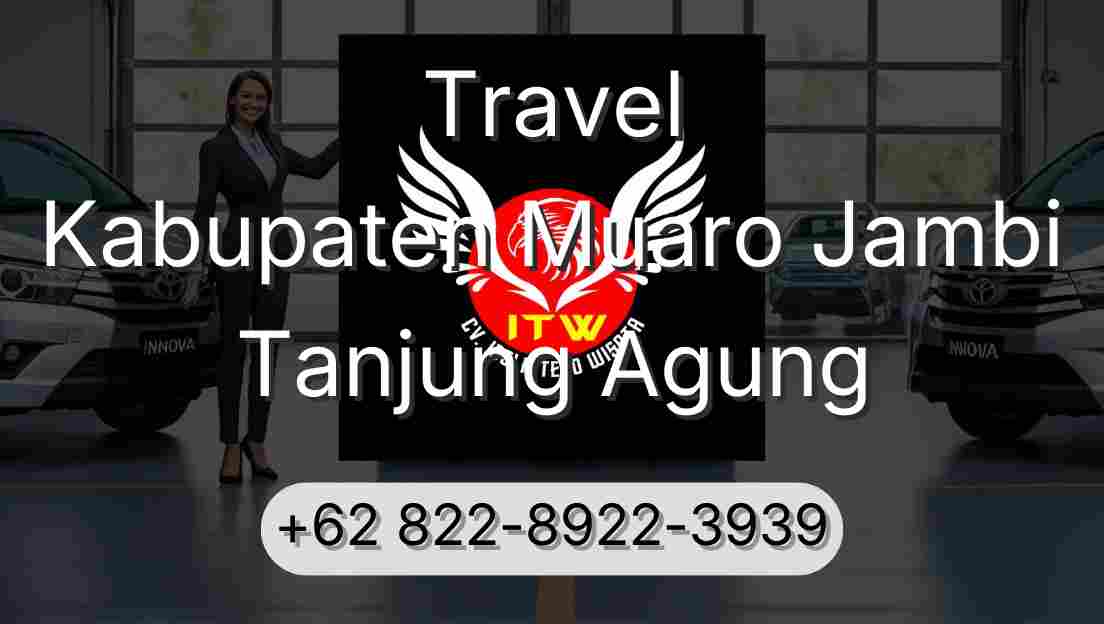 Travel Kabupaten Muaro Jambi Tanjung Agung
