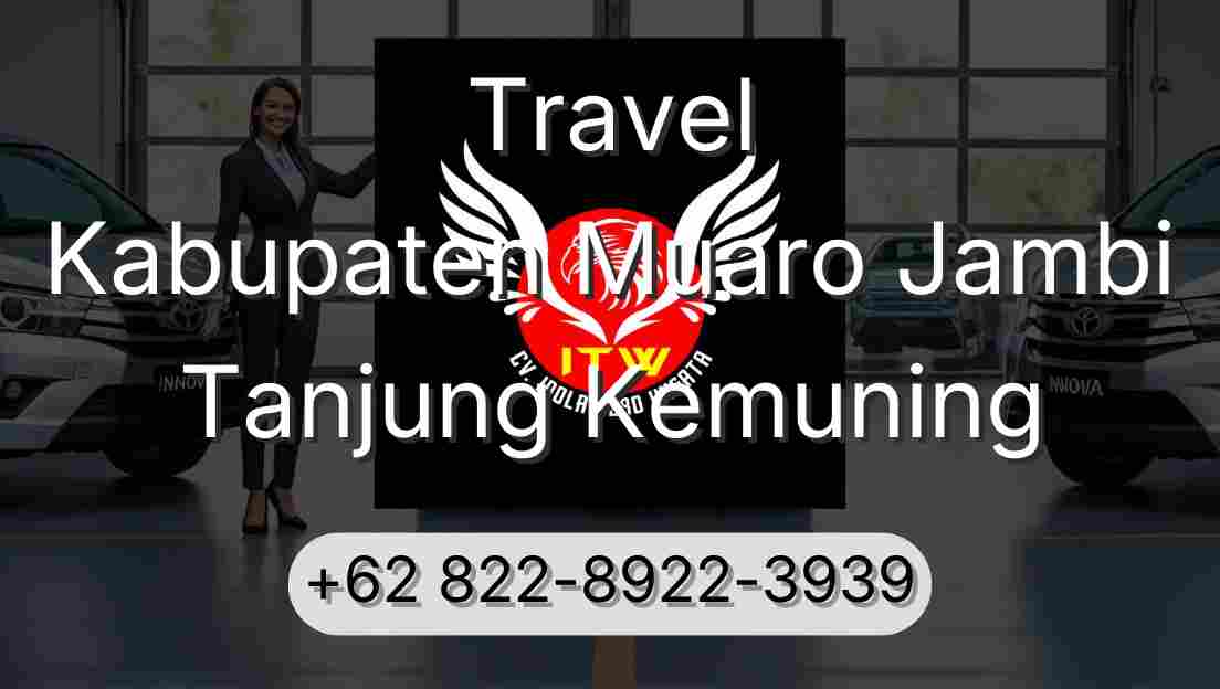Travel Kabupaten Muaro Jambi Tanjung Kemuning