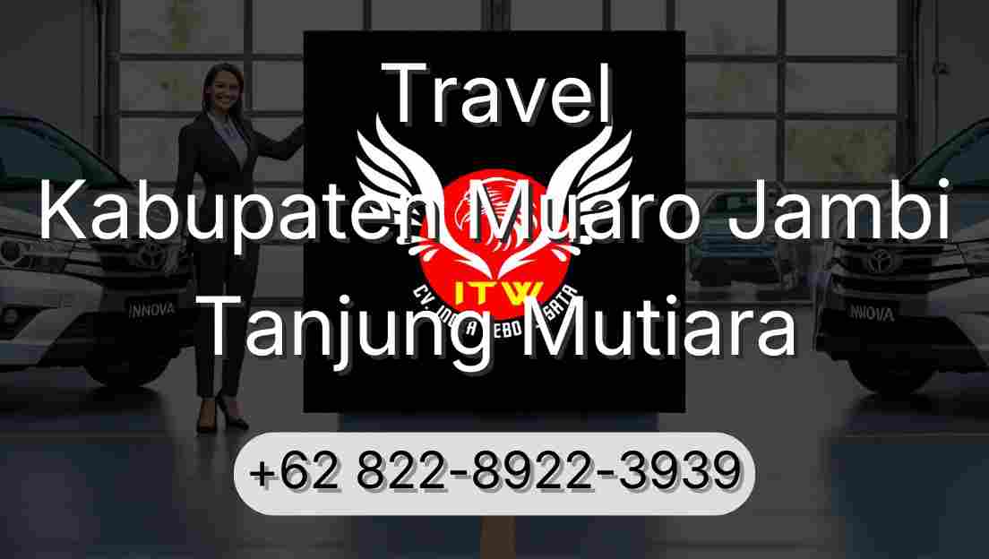 Travel Kabupaten Muaro Jambi Tanjung Mutiara
