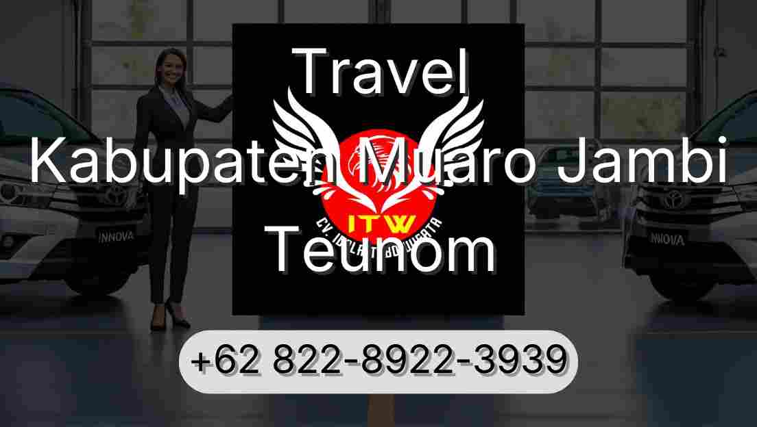 Travel Kabupaten Muaro Jambi Teunom