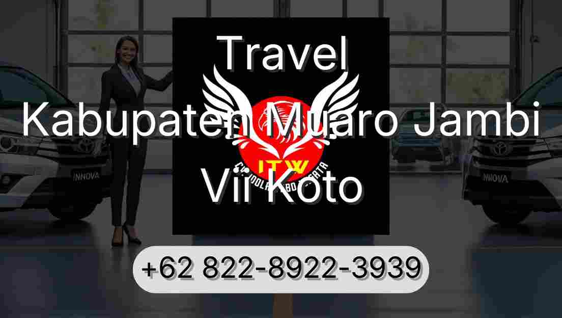 Travel Kabupaten Muaro Jambi Vii Koto