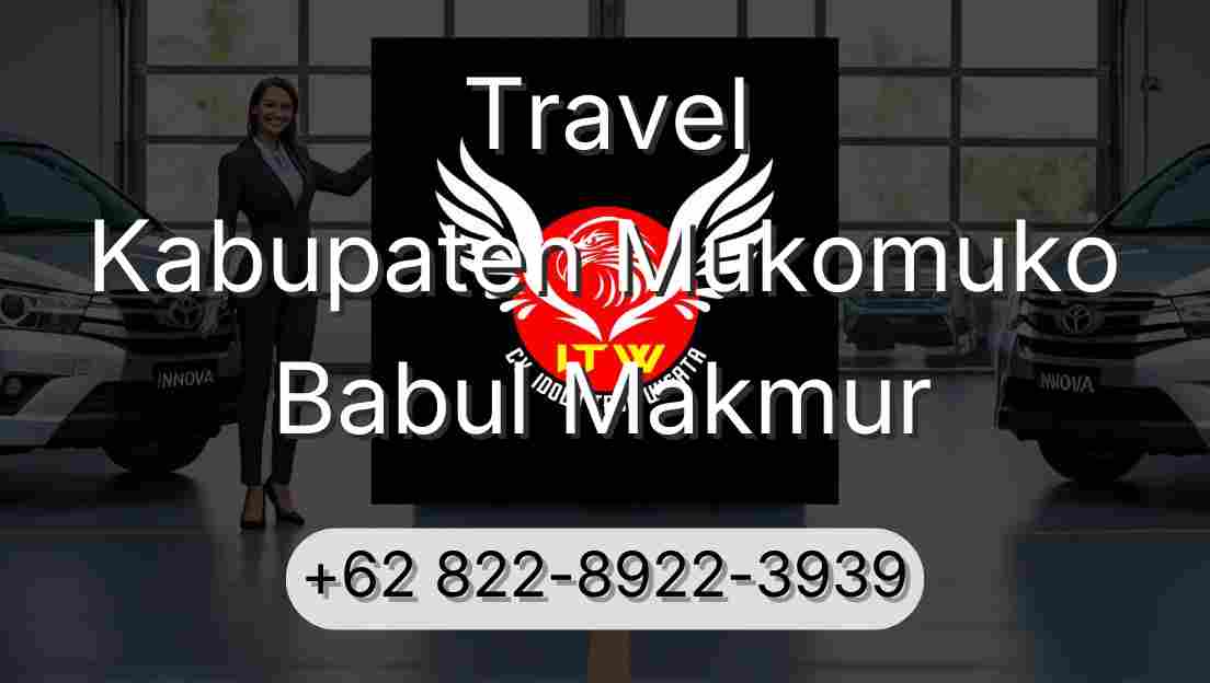 Travel Kabupaten Mukomuko Babul Makmur