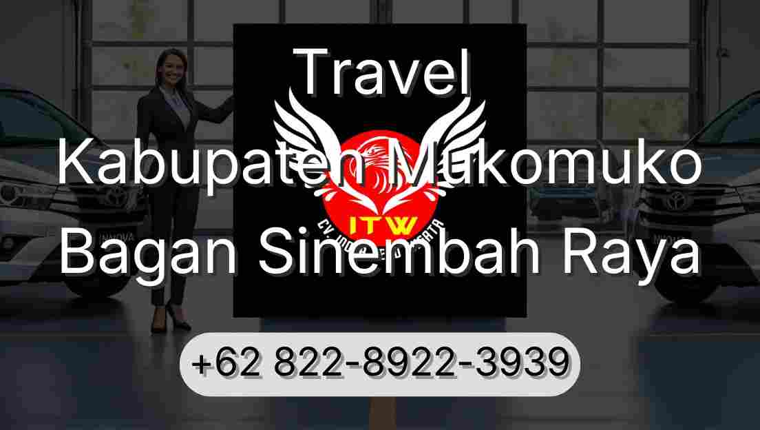 Travel Kabupaten Mukomuko Bagan Sinembah Raya