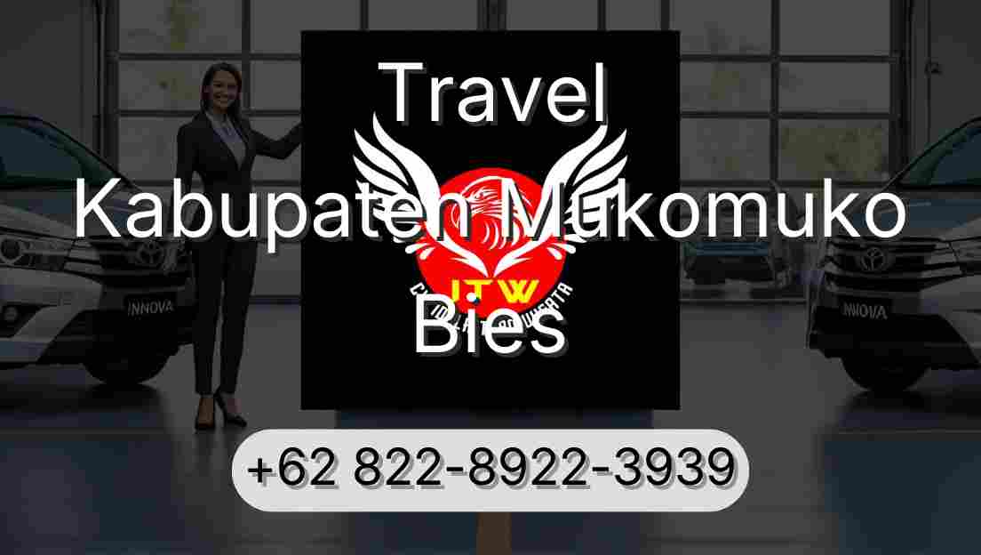 Travel Kabupaten Mukomuko Bies