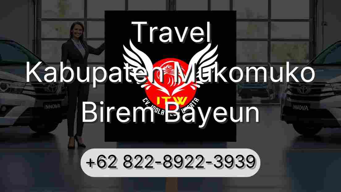 Travel Kabupaten Mukomuko Birem Bayeun