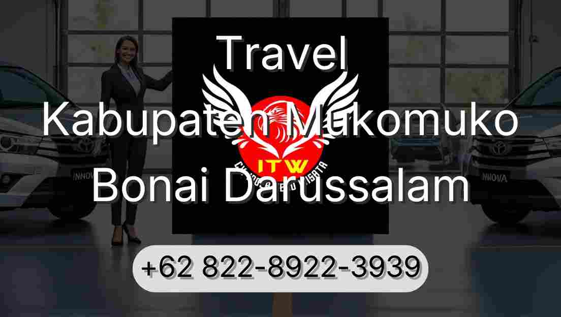 Travel Kabupaten Mukomuko Bonai Darussalam
