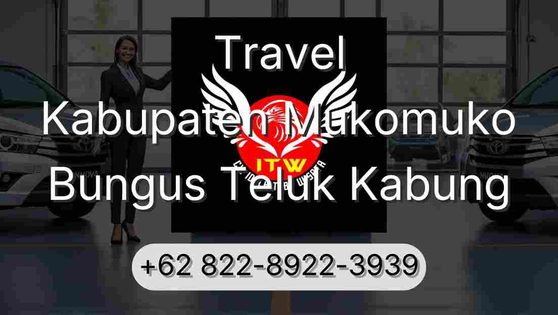 Travel Kabupaten Mukomuko Bungus Teluk Kabung